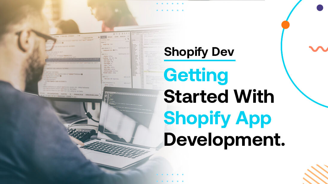 Introduction to Shopify App Development: Getting Started Guide